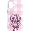 Watercolor Hearts Hugz Custodia per iPhone 16 Carinissimo fiocco rosa cipria a quadretti This Mum Runs On Coffee