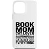 Cats Before Everything Books Before Peop Custodia per iPhone 13 Pro Max Prenota Mamma Cat Lover Cats Before Everything