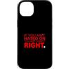 Matching Red Color Graphic Tee Custodia per iPhone 14 Plus Colore rosso You Can Hate Me Now Grafica rossa