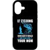 If Fishing Were Easy It Would Be Called Custodia per iPhone 17 Se la pesca fosse facile, si chiamerebbe mamma