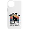 Mom Book Lover Library Custodia per iPhone 14 Plus Libro Mamma Purrfectly Perso In Storie Cat Reading