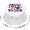 Fireworks Director I Run. You Run Fireworks Director I Run. Tu corri PopSockets PopGrip per MagSafe