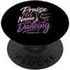 Bible Verse Dancing Lover Designs Lodate il Suo Nome Con Salmo Danzante 149:3 Danza religiosa PopSockets PopGrip Adesivo