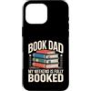 Reading Father Library Bookworm Dad Humo Custodia per iPhone 16 Pro Max Book Dad My Weekend è un lettore completamente prenotato