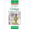 Tecniche Nuove Ginkgo. Il ventaglio della lunga vita