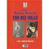 Carsar Editore Uno dei Mille. Generale Romeo Bozzetti