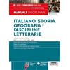 Edizioni Simone Italiano, storia, geografia e discipline letterarie. Classi di concorso A12 (ex A12 e A22)-A11-A13. Manuale disciplinare per la preparazione ai concorsi scuola. Nuova ediz. Con espansioni online