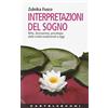 CASTELVECCHI Interpretazioni del sogno. Mito, divinazione, psicologia dalle civiltà tradizionali a oggi