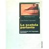 Editori Riuniti La scatola parlante. L'evoluzione del linguaggio televisivo