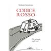Le Piccole Pagine Codice rosso. Un racconto a più voci