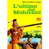 Mursia L'ultimo dei mohicani
