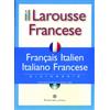 Rizzoli Larousse Il Larousse Francese. Français-italien, italiano-francese. Dizionario. Con CD-ROM