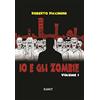 Edikit Io e gli zombie (Vol. 1)
