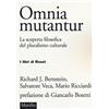 MARSILIO Omnia mutantur. La scoperta filosofica del pluralismo culturale