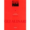 MONOGRAFIE DEI GRANDI FOTOGRAFI Gli Alinari specchio d'Italia. Biografia della celebre famiglia di fotografi. Ediz. illustrata