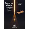 Pav Edizioni Storia di un riscatto: La pergamena perduta (Vol. 2)