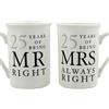 Widdle Celebrations Anniversary 25 Years Being Mr Right Mrs Always Right 1243 - Set di tazze