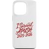 APUSH American History Presidents Co. Custodia per iPhone 13 Pro Sono sopravvissuto ad APUSH 2025-2026 AP Storia degli Stati Uniti Sono sopravvissuto a APUSH