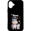 Mommy Hippopotamus Birthday Mother's Day Custodia per iPhone 16 Plus Mama to Be Funny Ippopotamo Mamma Mamma Madri Regalo Donne Ragazze