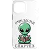 Librarian Bookworm Alien Birthday Holida Custodia per iPhone 16 Pro Max Divertente lettore di libri alieni lettura amante regalo uomo donna bambini