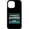 Jimbeels Custodia per iPhone 13 Pro Max Umorismo pazienza buffering
