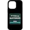 Jimbeels Custodia per iPhone 14 Pro Max Umorismo pazienza buffering