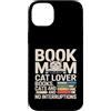 Book Loving Cat Mom Reading Custodia per iPhone 14 Plus Libro Mamma Amante Gatti Libri Senza Interruzioni