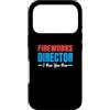 4th of July Fireworks Director I Run You Custodia per iPhone 17 Pro Direttore dei fuochi d'artificio I Run You Run