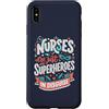 Caring Heroes Apparel Co Custodia per iPhone XS Max Gli infermieri sono solo supereroi in travestimento Healthcare Hero 1
