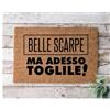 Social crazy Tappeto zerbino personalizzato - Belle Scarpe … Ma Adesso Toglile - cocco naturale ideale per ingressi (Cocco Naturale, 60x40 cm)