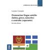 Aracne (Genzano di Roma) Pronunciare lingue antiche (latino, greco, sanscrito) e costruite (esperanto)
