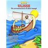 La Medusa Ulisse. Un avventuriero d'altri tempi. Con espansione online