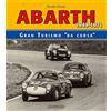 Giorgio NADA Editore Abarth: Gran Turismo Da Corsa/Racing Gts 1949-1971 [Lingua inglese]