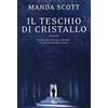 NARRATIVA NORD Il teschio di cristallo