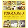 GRIBAUDO Formaggio. Piccola enciclopedia. Ediz. illustrata