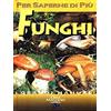 Orsa Maggiore Funghi