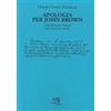 IL PIACERE DI LEGGERE Apologia per John Brown. Testo americano a fronte