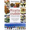 ERGA Ricette crudiste. Vegane e fruttariane con superfoods e germogli (Vol. 1)