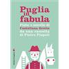 VARIA Puglia in fabula. Fiabe e novelle di Castellana Grotte da una raccolta di Pietro Piepoli