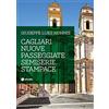 ARKADIA Cagliari. Nuove passeggiate semiserie. Stampace