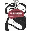 Stampa Alternativa La girandola e altri racconti