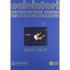 Franco Cosimo Panini Calciatori. Enciclopedia Panini del calcio italiano 1960-2010