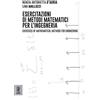 Aracne (Genzano di Roma) Esercitazioni di metodi matematici per l'ingegneria-Exercises of mathematical methods for engineering. Ediz. bilingue