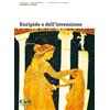 Cue Press Euripide o dell'invenzione