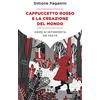 EDB Cappuccetto Rosso e la creazione del mondo. Come si interpreta un testo