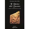 Edizioni Arkeios Il dono del suono. Musica e meditazione nei secoli