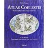 Salviati & Sagredo Atlas Coelestis. Il cielo stellato nella scienza e nell'arte