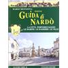 Congedo Nuova guida di Nardò. La città, portoselvaggio, le marine, le masserie, le ville