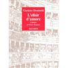 Casa Ricordi L'elisir d'amore. Melodramma giocoso in 2 atti. Musica di G. Donizetti