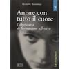 edb Amare con tutto il cuore. Laboratorio di formazione affettiva. Le relazioni (Vol. 2)